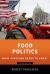 Food Politics : What Everyone Needs to Know®