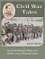 Civil War Tales : From Lycoming County and North-Central Pennsylvania