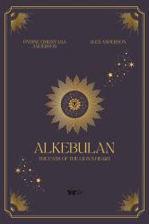 Alkebulan : The Path of the Lion's Heart