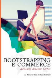 Bootstrapping E-Commerce : Advanced Amazon Tactics