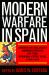 Modern Warfare in Spain : American Military Observations on the Spanish Civil War, 1936-1939