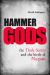 Hammer of the Gods : The Thule Society and the Birth of Nazism