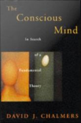 Conscious Mind:In Search of a Fundamental Theory