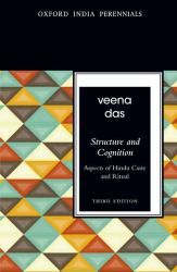 Structure and Cognition, Third Edition : Aspects of Hindu Caste and Ritual