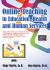 Online Teaching in Education, Health and Human Services : Helping Faculty Transition to Online Instruction and Providing Tools for Attaining Instructional Excellence