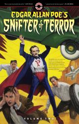 Edgar Allan Poe's Snifter of Terror : Volume Two