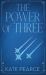 The Power of Three : The Triad Series Book 1