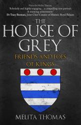 The House of Grey : Friends and Foes of Kings