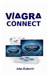 Viagra Connect : The Sexual Enhancement Pill Tha Boost Libido and Makes You Enjoy Sex More