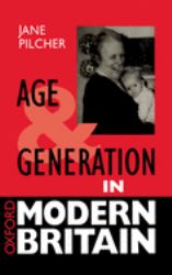 Age and Generation in Modern Britain