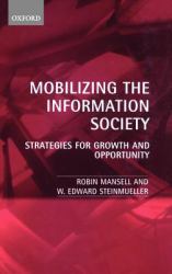 Mobilizing the Information Society : Strategies for Growth and Opportunity