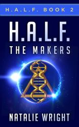 H. A. L. F. : The Makers