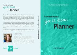 NursePreneur Get It Done Planner : Get More Done Than Ever Before and Reach Your Dreams Faster