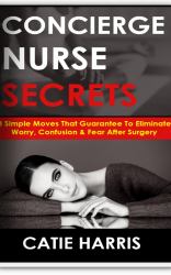 Concierge Nurse Secrets