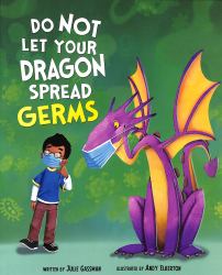 Do Not Let Your Dragon Spread Germs