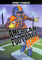 American Football Fears