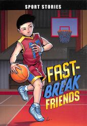 Fast-Break Friends