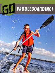 Go Paddleboarding!