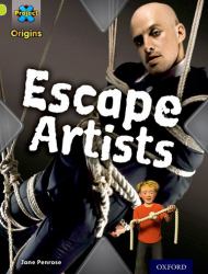 Project X Origins: Lime Book Band, Oxford Level 11: Trapped: Escape Artists : Lime Book Band, Oxford Level 11 Trapped: Escape Artists