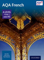 AQA French : A Level Year 1 and AS Student Book