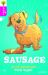 Oxford Reading Tree All Stars: Oxford Level 10 Sausage