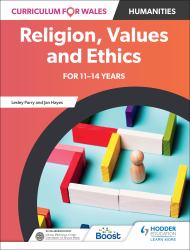 Curriculum for Wales Religion, Values and Ethics : for Ages 11-14 Years