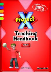 Project X: Year 2/P3: Teaching Handbook : Year 2/P3 Teaching Handbook