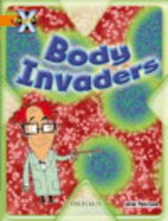 Project X: Invasion: Body Invaders : Invasion Body Invaders