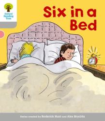 Oxford Reading Tree: Stage 1: First Words: Six in Bed