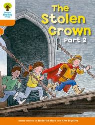 Oxford Reading Tree: Stage 6: More Stories B: the Stolen Crown Part 2