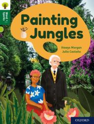 Oxford Reading Tree Word Sparks: Level 12: Painting Jungles : Level 12 Painting Jungles