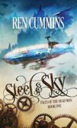 Steel and Sky : Tales of the Dead Man