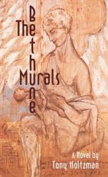 The Bethune Murals : A Novel