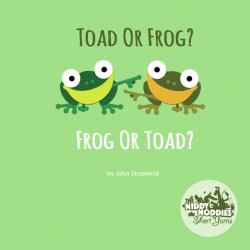 Toad or Frog? Frog or Toad? : A Niddy Noddies Short Yarn Book