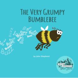 The Very Grumpy Bumblebee : A Niddy Noddies Short Yarn Book