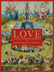 Love; a Curious History