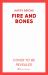 Fire and Bones : The Brand New Thriller in the Bestselling Temperance Brennan Series, Its 'Reichs at Her Very Best' (Mail)