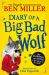 Diary of a Big Bad Wolf : Your Favourite Fairytales from a Hilarious New Point of View!