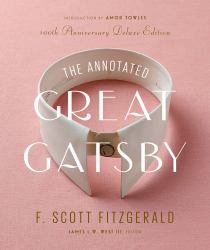 The Annotated Great Gatsby : 100th Anniversary Deluxe Edition