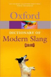 The Oxford Dictionary of Modern Slang