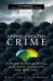 Unprecedented Crime : Climate Science Denial and Game Changers for Survival