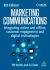 Marketing Communications : Integrating Online and Offline, Customer Engagement and Digital Technologies