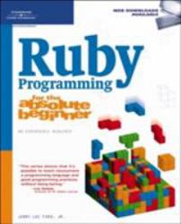 Ruby Programming for the Absolute Beginner