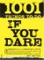 1001 Things to Do If You Dare