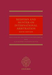 Redfern and Hunter on International Arbitration