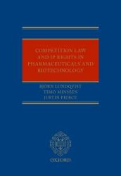 EU Competition Law and IP Rights in the Pharma and Biotech Sectors