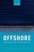 Offshore : Exploring the Worlds of Global Outsourcing