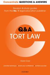 Concentrate Questions and Answers Tort Law : Law Q&a Revision and Study Guide