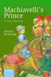 Machiavelli's Prince : A New Reading