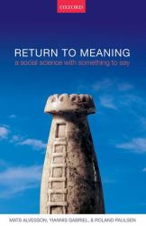 Return to Meaning : A Social Science with Something to Say